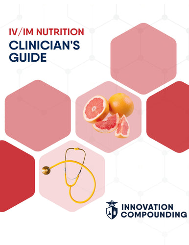 Innovation - Clinician Guide - IV/IM Nutrition Therapy