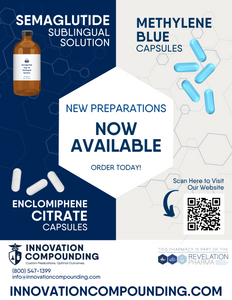 Flyer - Three New Formulations (Methylene Blue, Sublingual Semaglutide, Enclomiphene) (Innovation)