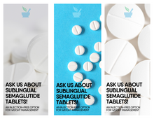 Load image into Gallery viewer, Bag Stuffers - Ask Us About Sublingual Semaglutide Tablets (All Pharmacy Variations)