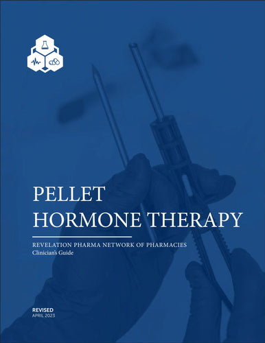 Revelation - Clinician Guide - Pellet Hormone Therapy