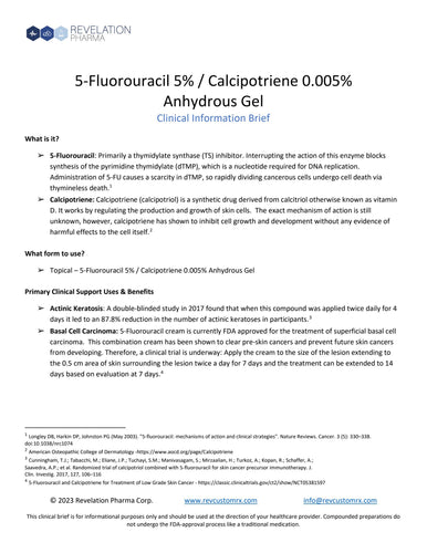 Clinical Information Brief: Calcipotriene and 5FU Gel