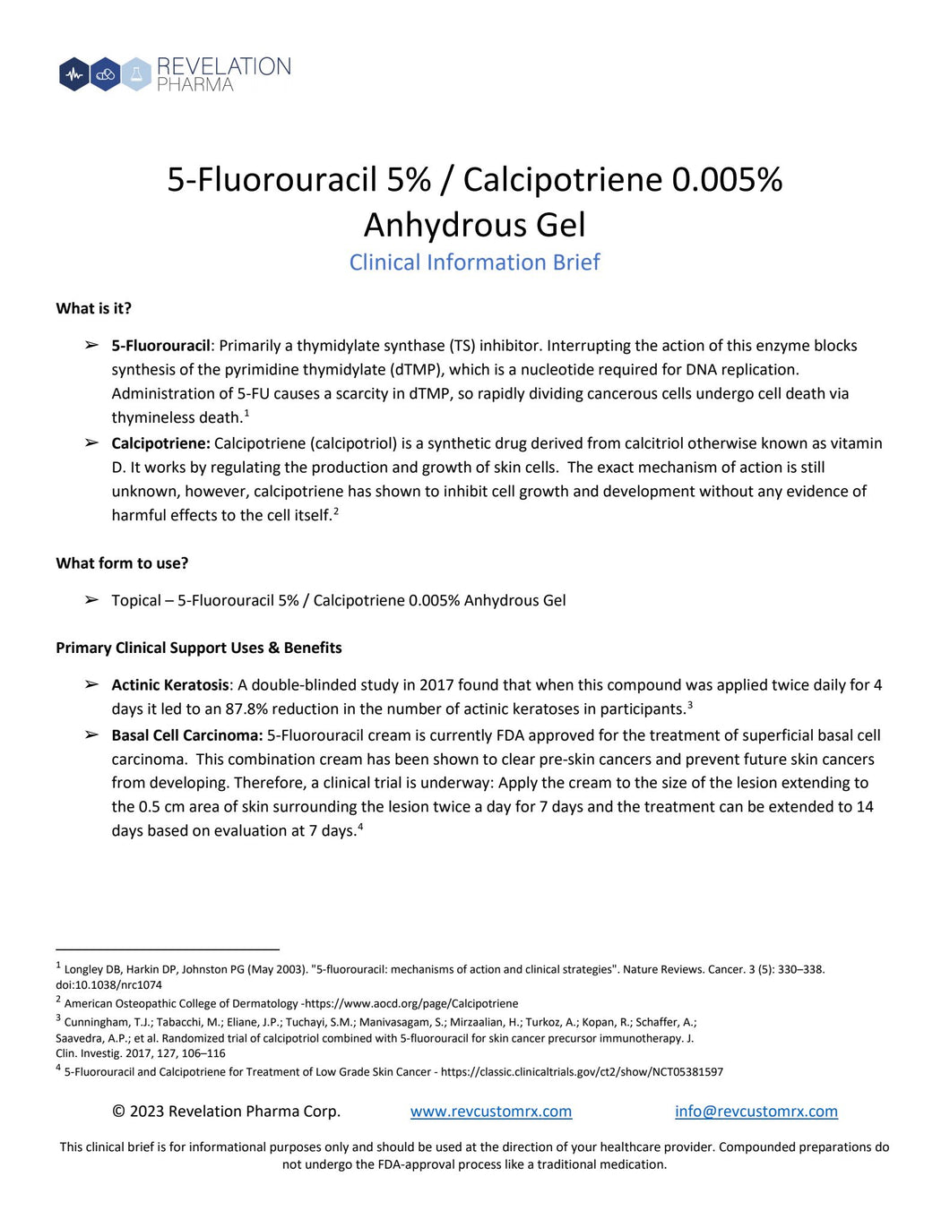 Clinical Information Brief: Calcipotriene and 5FU Gel