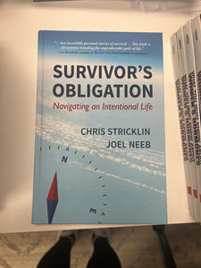 Survivor's Obligation - Navigating an Intentional Life Book - Chris Strickland Joel Neeb