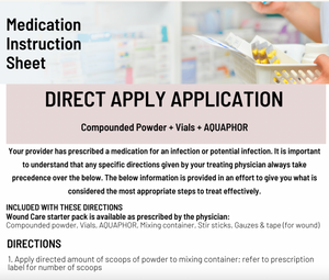 MIS Direct Apply Application - Compounded Powder and Vials andAquaphor (PENCOL)