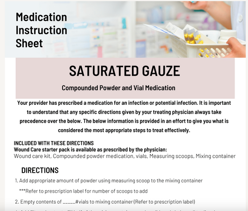 MIS Saturated Gauze - Compounded Powder and Vial Medication(PENCOL)