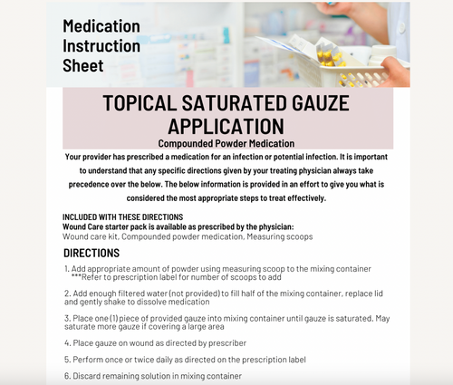 MIS Topical Saturated Gauze Application - Compounded PowderMedication (PENCOL)